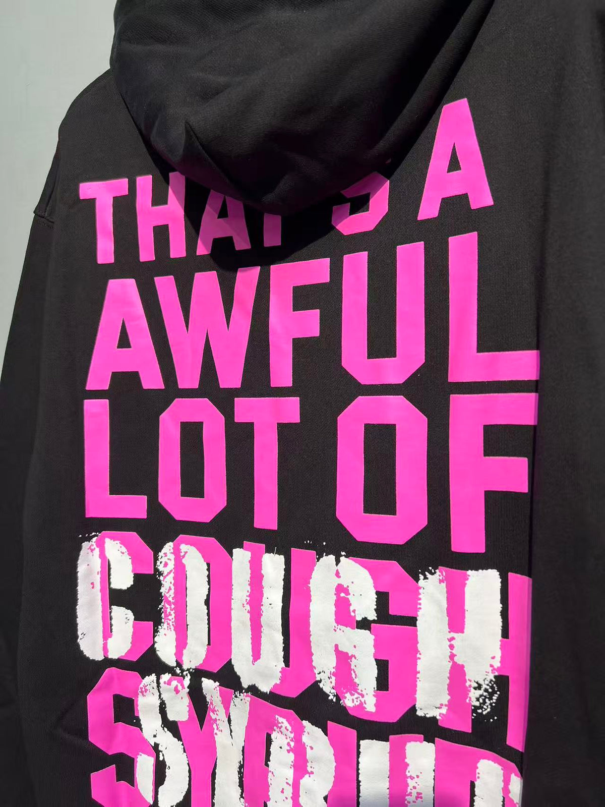 That's A Awful Lot Of Cough Syrup Classic Hoodie